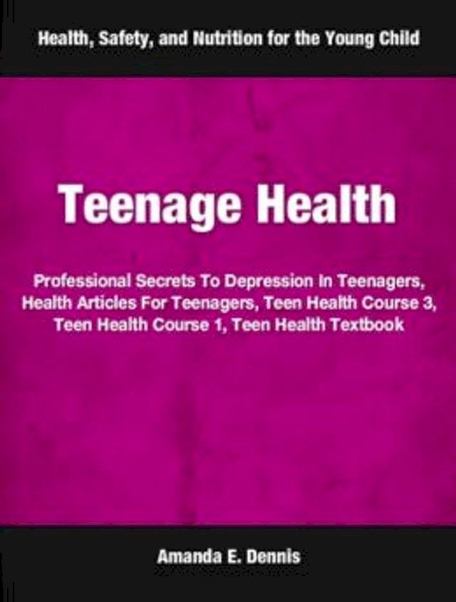  Teenage Health(Kobo/電子書)