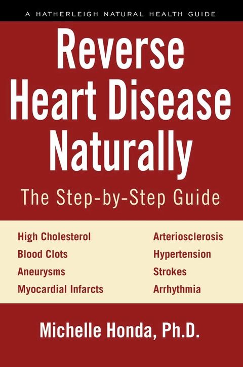 Reverse Heart Disease Naturally(Kobo/電子書)