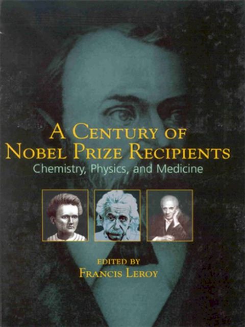 A Century of Nobel Prize Recipients(Kobo/電子書)