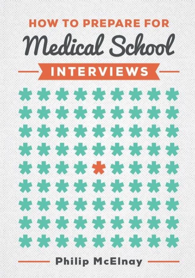  How to Prepare for Medical School Interviews(Kobo/電子書)