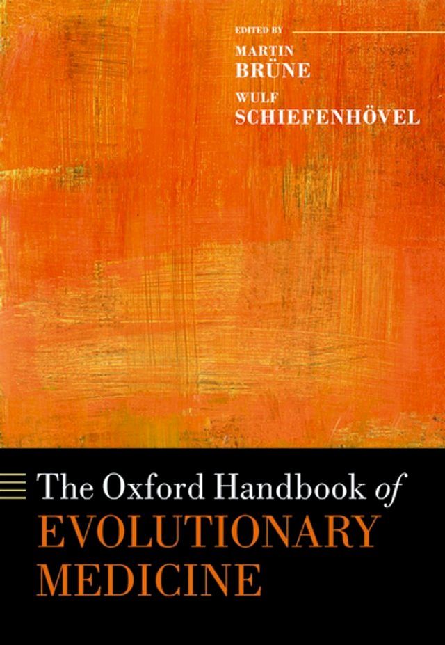  The Oxford Handbook of Evolutionary Medicine(Kobo/電子書)