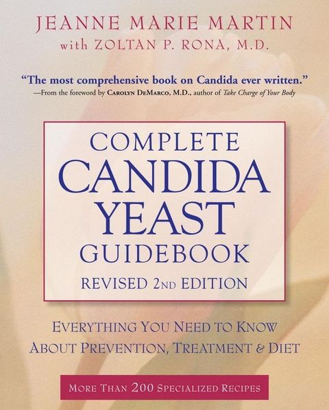 Complete Candida Yeast Guidebook, Revised 2nd Edition(Kobo/電子書)