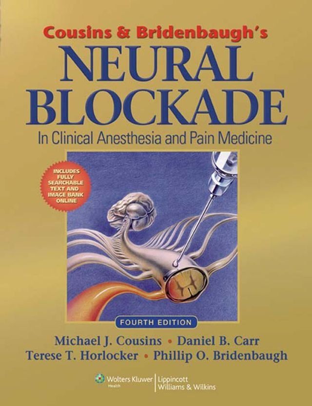  Cousins and Bridenbaugh's Neural Blockade in Clinical Anesthesia and Pain Medicine(Kobo/電子書)