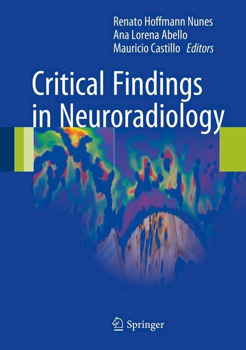 Critical Findings in Neuroradiology(Kobo/電子書)