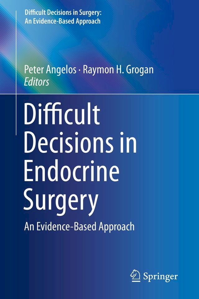  Difficult Decisions in Endocrine Surgery(Kobo/電子書)