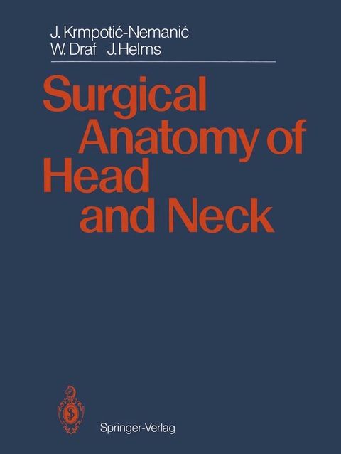 Surgical Anatomy of Head and Neck(Kobo/電子書)