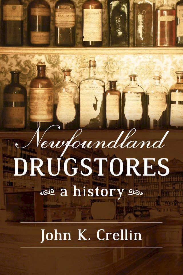  Newfoundland Drugstores(Kobo/電子書)