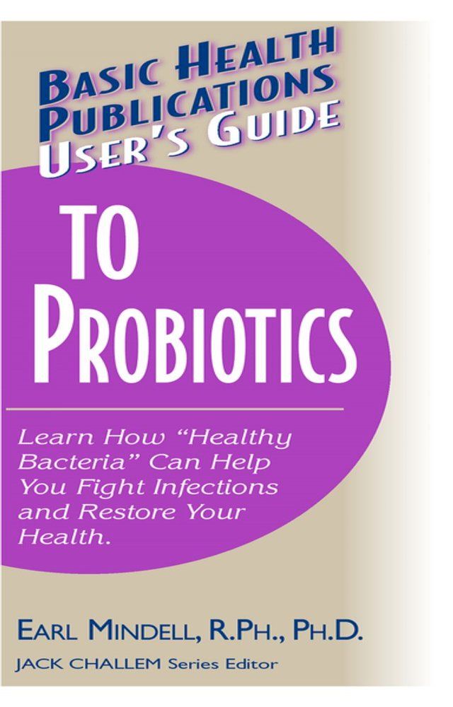  User's Guide to Probiotics(Kobo/電子書)