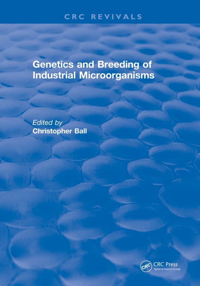  Genetics and Breeding of Industrial Microorganisms(Kobo/電子書)