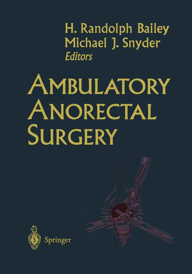  Ambulatory Anorectal Surgery(Kobo/電子書)