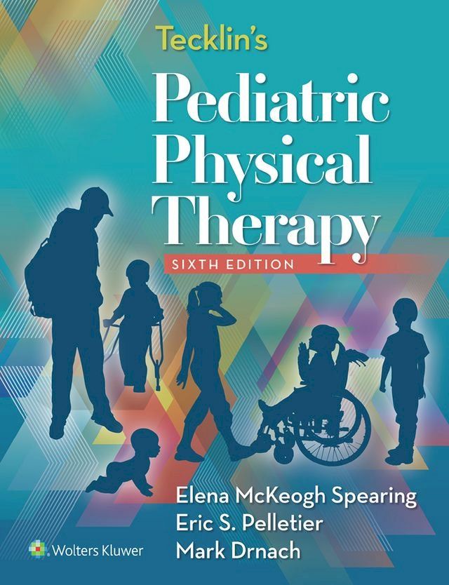  Tecklin's Pediatric Physical Therapy(Kobo/電子書)