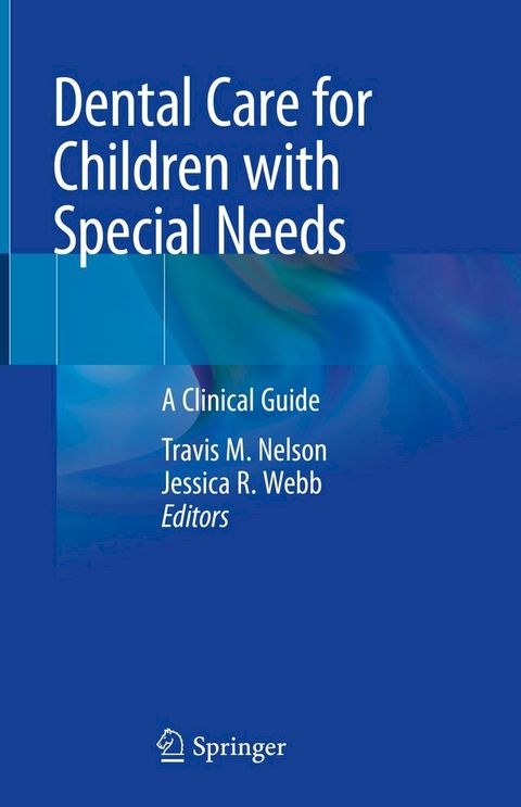 Dental Care for Children with Special Needs(Kobo/電子書)