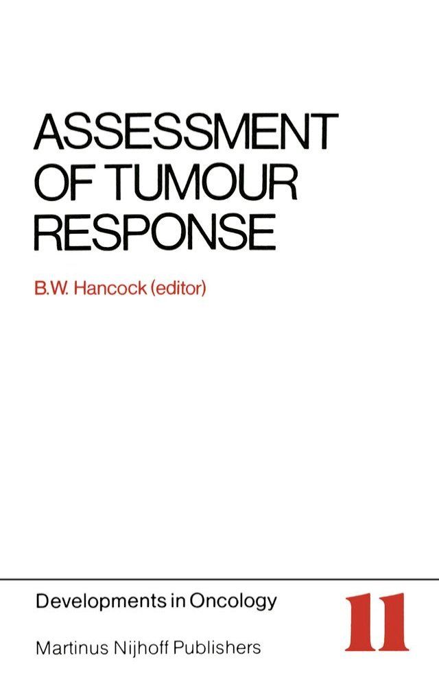  Assessment of Tumour Response(Kobo/電子書)