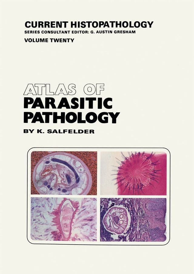  Atlas of Parasitic Pathology(Kobo/電子書)