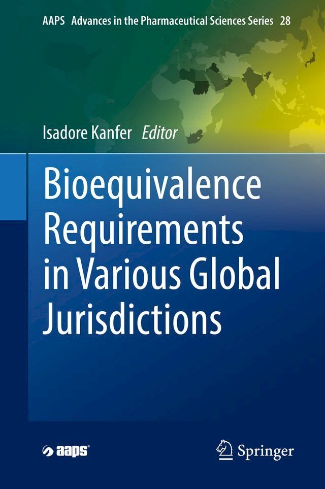  Bioequivalence Requirements in Various Global Jurisdictions(Kobo/電子書)