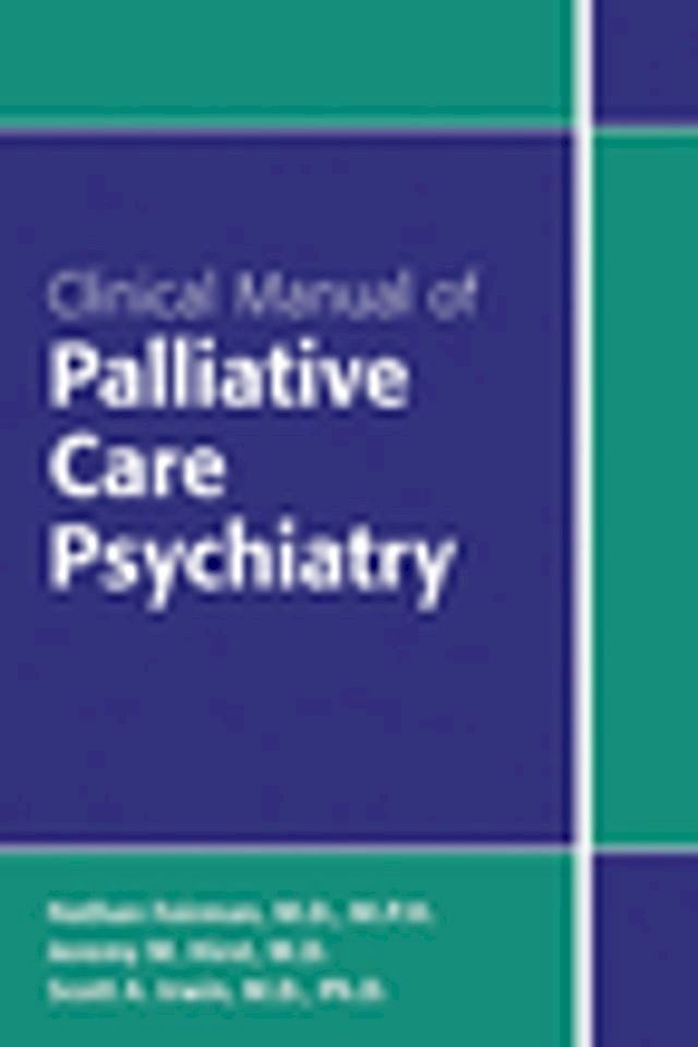  Clinical Manual of Palliative Care Psychiatry(Kobo/電子書)