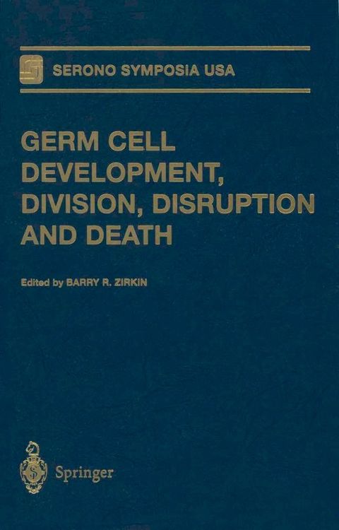 Germ Cell Development, Division, Disruption and Death(Kobo/電子書)