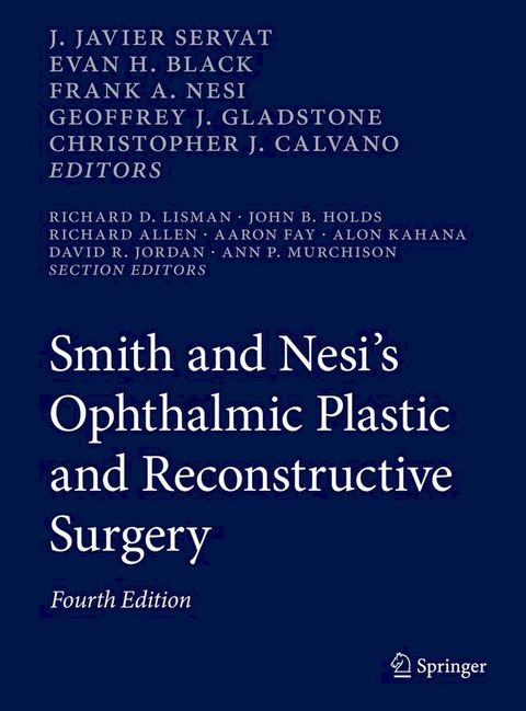 Smith and Nesi’s Ophthalmic Plastic and Reconstructive Surgery(Kobo/電子書)