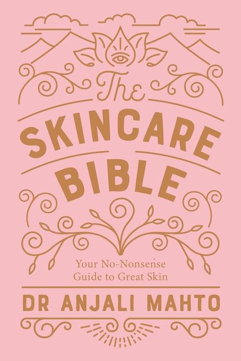 The Skincare Bible(Kobo/電子書)