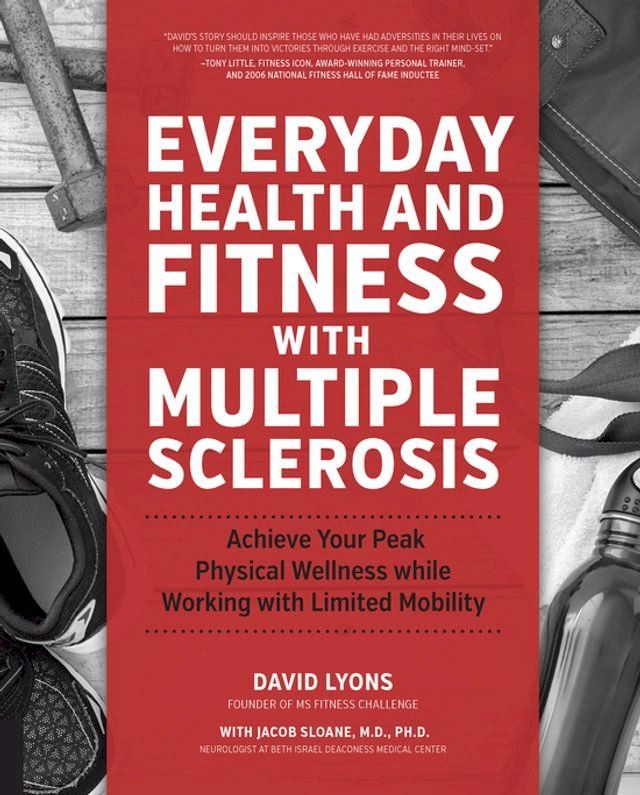  Everyday Health and Fitness with Multiple Sclerosis(Kobo/電子書)