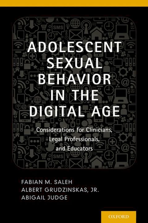 Adolescent Sexual Behavior in the Digital Age(Kobo/電子書)