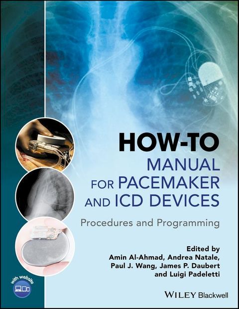 How-to Manual for Pacemaker and ICD Devices(Kobo/電子書)