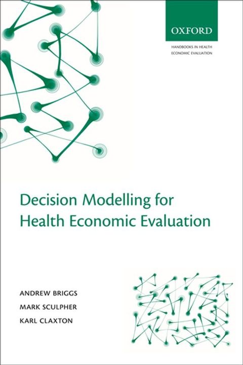 Decision Modelling for Health Economic Evaluation(Kobo/電子書)