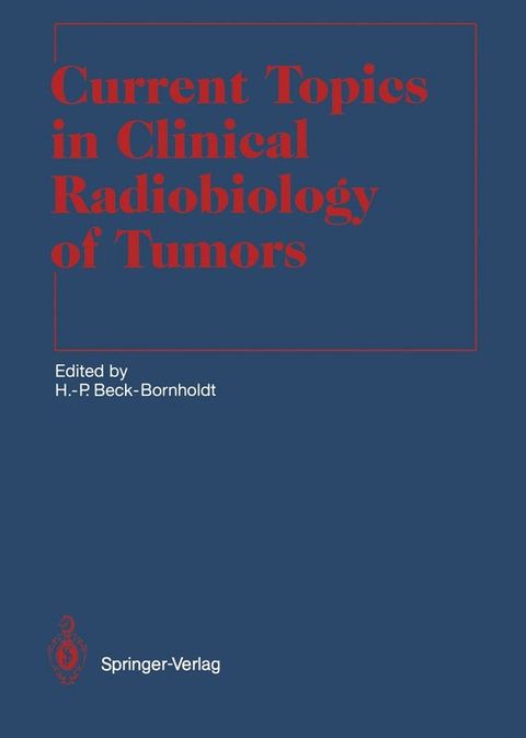 Current Topics in Clinical Radiobiology of Tumors(Kobo/電子書)