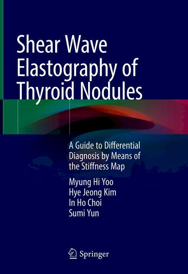  Shear Wave Elastography of Thyroid Nodules(Kobo/電子書)