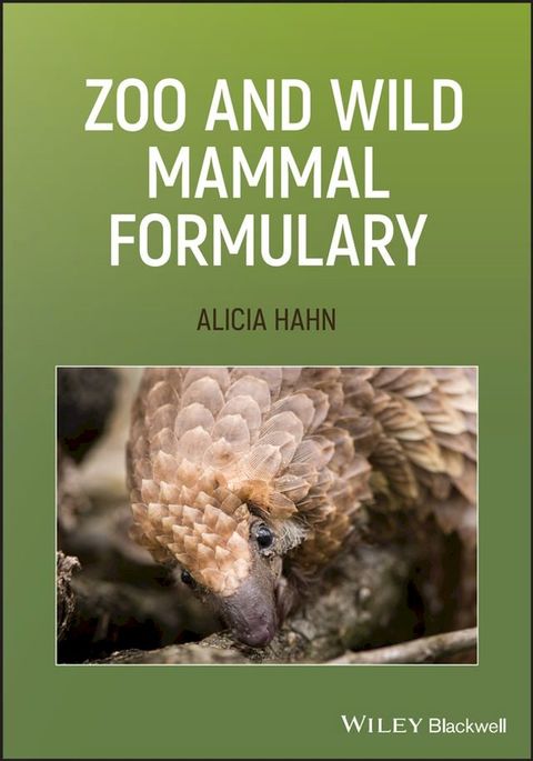 Zoo and Wild Mammal Formulary(Kobo/電子書)