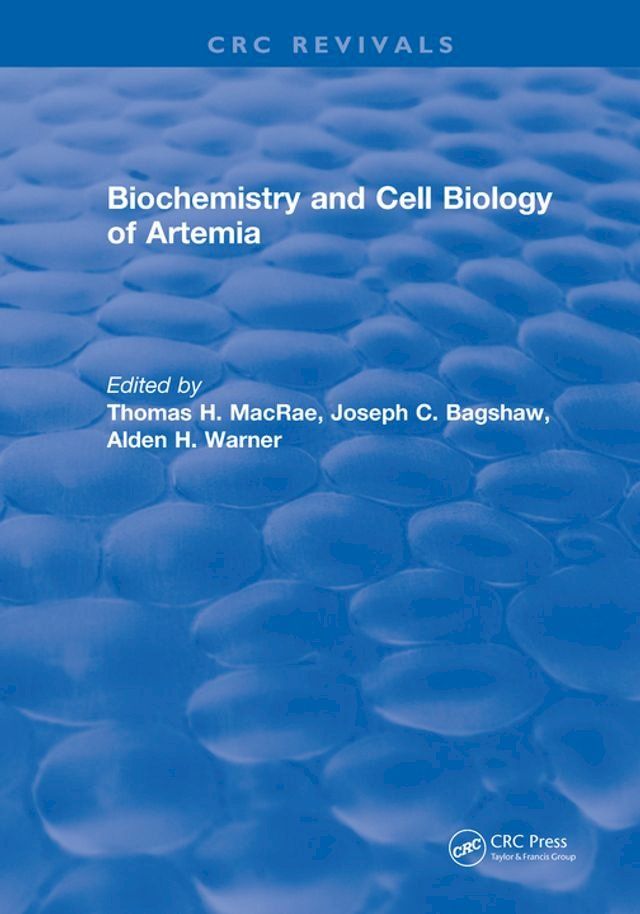  Biochemistry and Cell Biology of Artemia(Kobo/電子書)