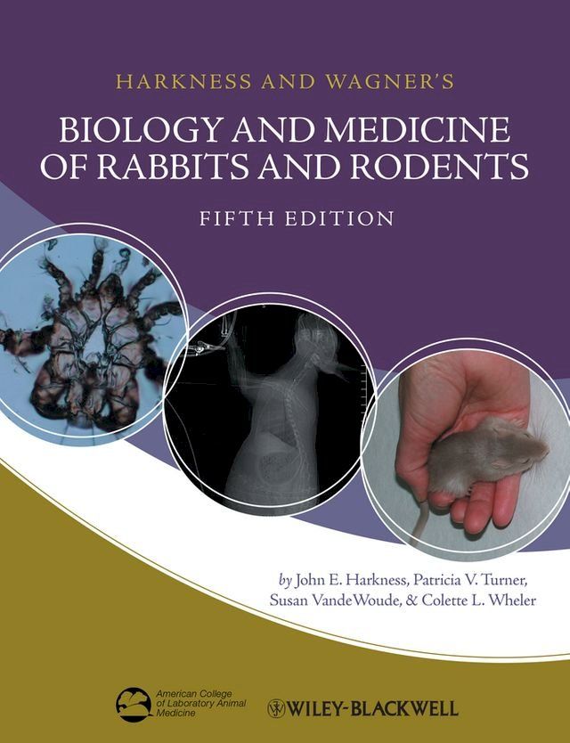  Harkness and Wagner's Biology and Medicine of Rabbits and Rodents(Kobo/電子書)