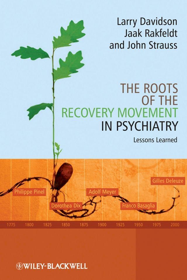  The Roots of the Recovery Movement in Psychiatry(Kobo/電子書)