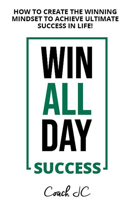 WIN ALL DAY SUCCESS(Kobo/電子書)