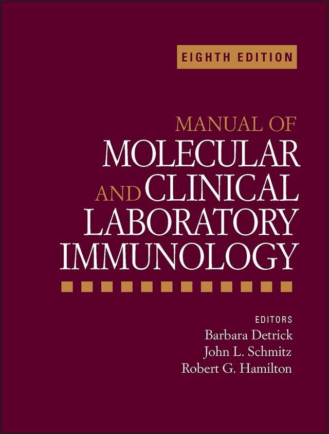  Manual of Molecular and Clinical Laboratory Immunology(Kobo/電子書)