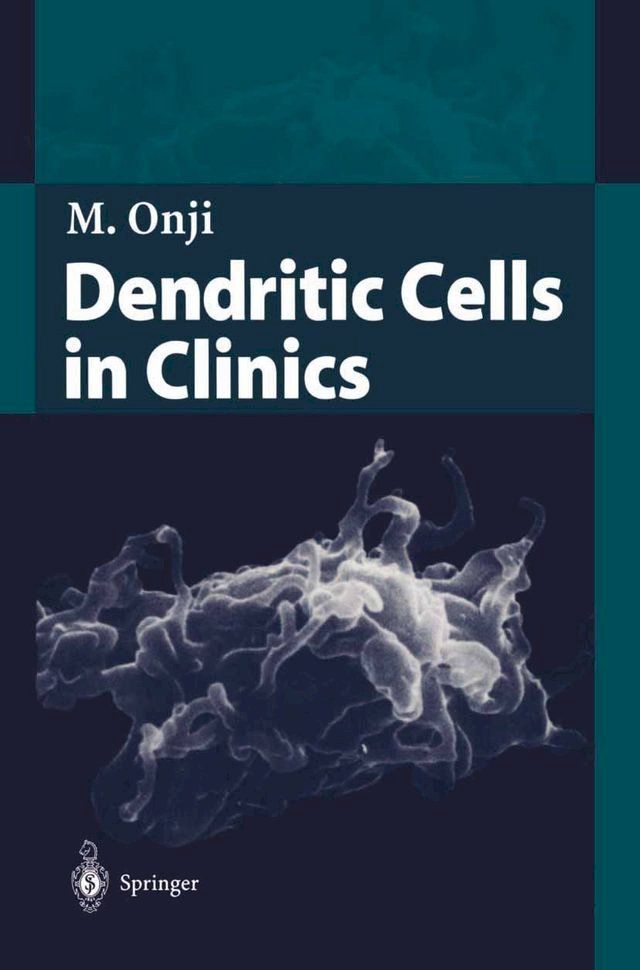  Dendritic Cells in Clinics(Kobo/電子書)