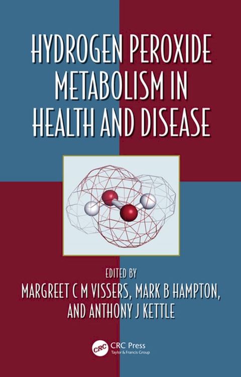 Hydrogen Peroxide Metabolism in Health and Disease(Kobo/電子書)