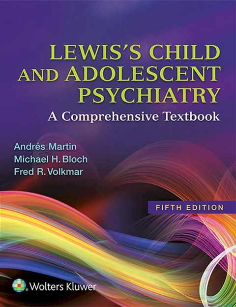 Lewis's Child and Adolescent Psychiatry(Kobo/電子書)