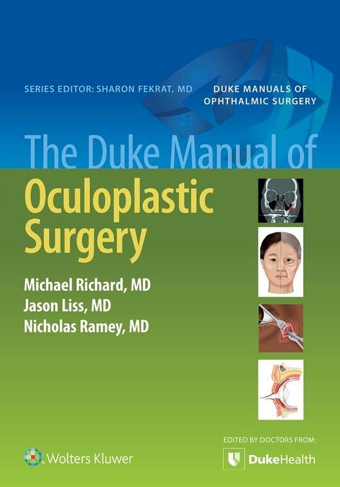 The Duke Manual of Oculoplastic Surgery(Kobo/電子書)