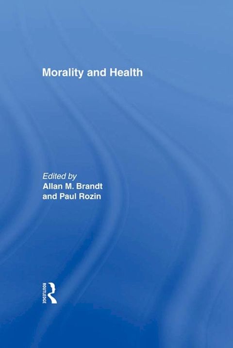 Morality and Health(Kobo/電子書)