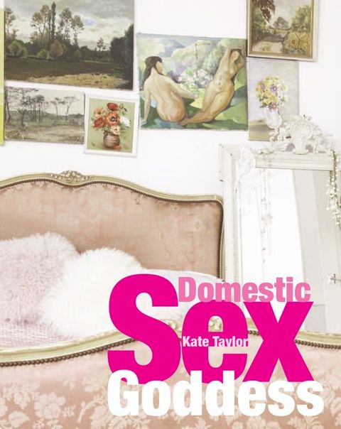 Domestic Sex Goddess(Kobo/電子書)