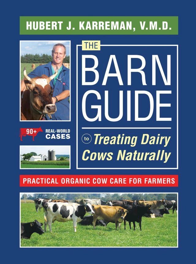  The Barn Guide to Treating Dairy Cows Naturally(Kobo/電子書)