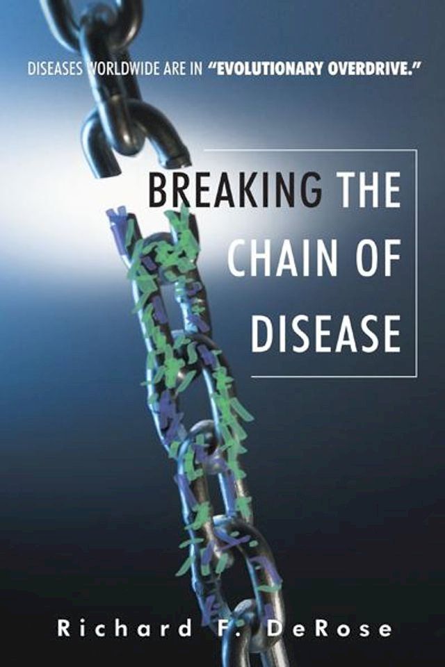  Breaking the Chain of Disease(Kobo/電子書)