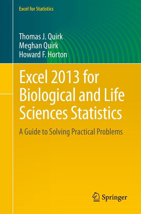 Excel 2013 for Biological and Life Sciences Statistics(Kobo/電子書)