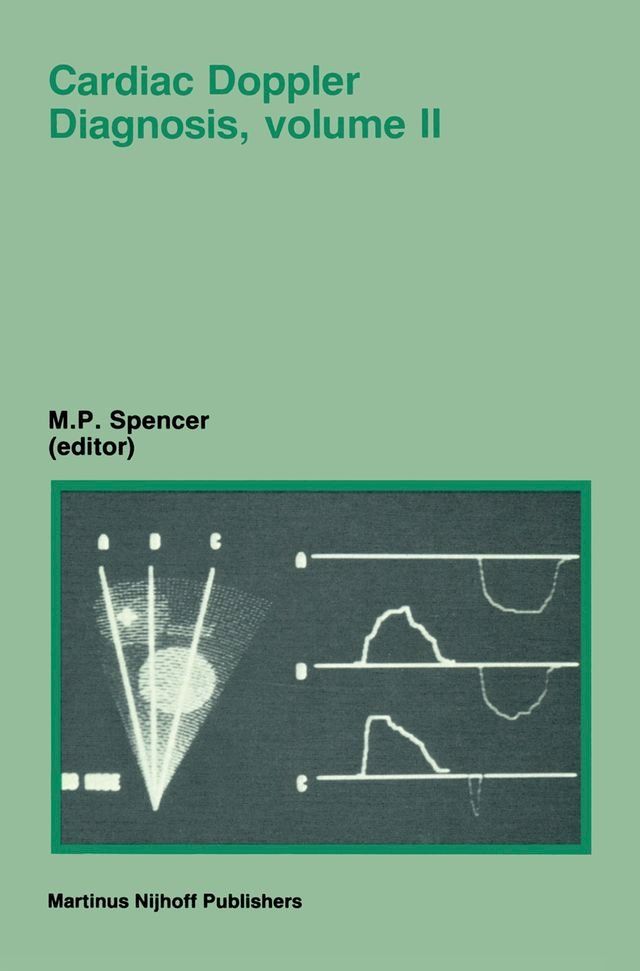  Cardiac Doppler Diagnosis, Volume II(Kobo/電子書)