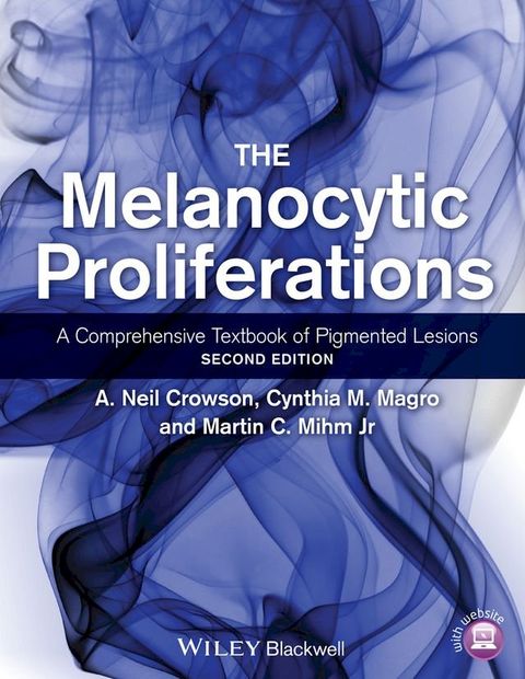 The Melanocytic Proliferations(Kobo/電子書)