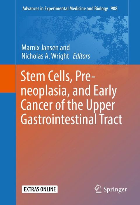 Stem Cells, Pre-neoplasia, and Early Cancer of the Upper Gastrointestinal Tract(Kobo/電子書)