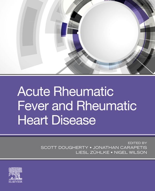  Acute Rheumatic Fever and Rheumatic Heart Disease(Kobo/電子書)