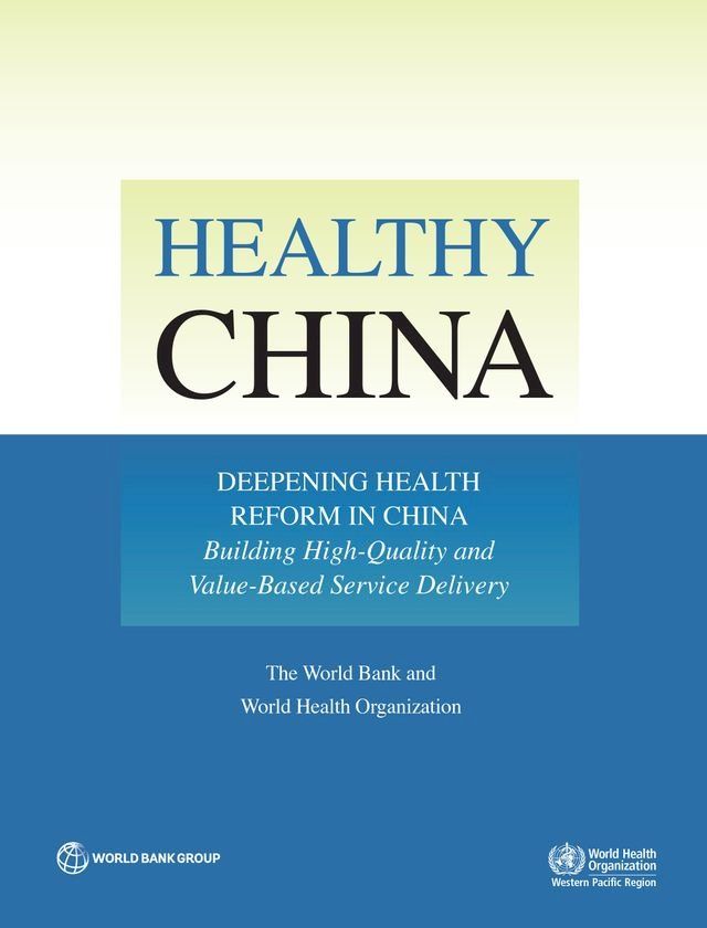  Healthy China: Deepening Health Reform in China(Kobo/電子書)