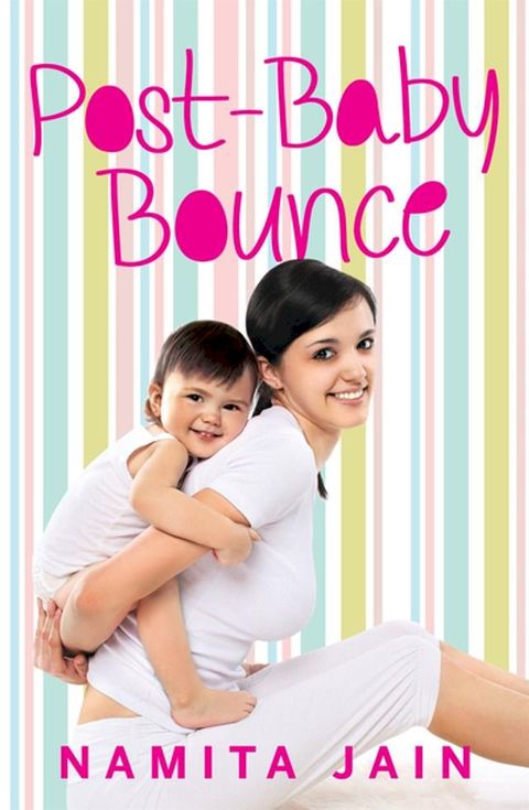 Post-Baby Bounce(Kobo/電子書)